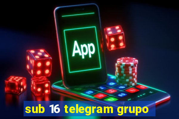 sub 16 telegram grupo